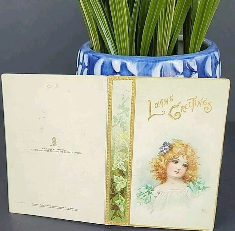 EARLY 1900'S GREETING CARD, TUCK & SONS "LOVING GREETINGS", RARE EPHEMERA