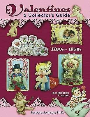 Valentines, 1700s-1950s: A Collector's Guide: Indentification & Values: New