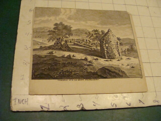 Original Engraving: 1700's or 1800's - TOMBEAU SUR LE MONT PIEDRAKOES 