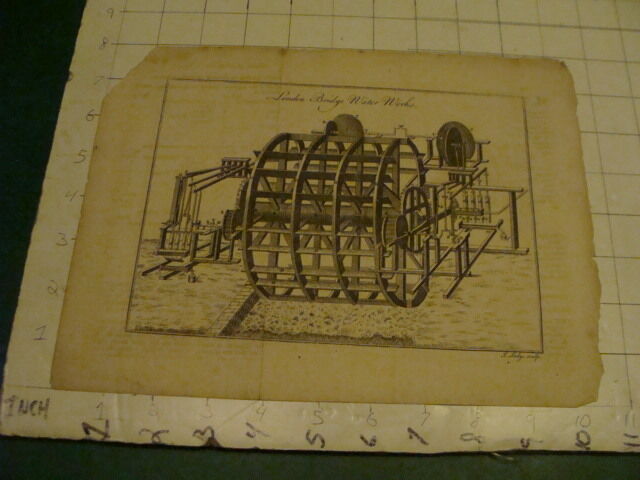 Original Engraving:1700's or 1800's - LONDON BRIDGE WATER WORKS 