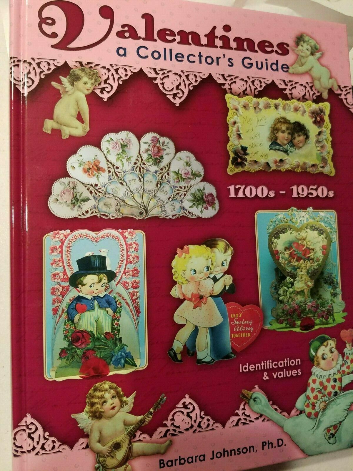 Valentines, 1700s-1950s: A Collector's Guide: Indentification & Values: New