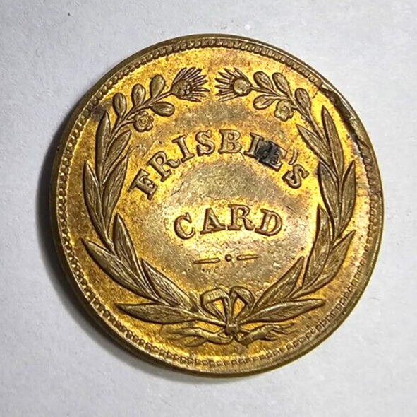 1800's Civil War Frisbie's Card Detroit, MI Dry Goods Trade Token