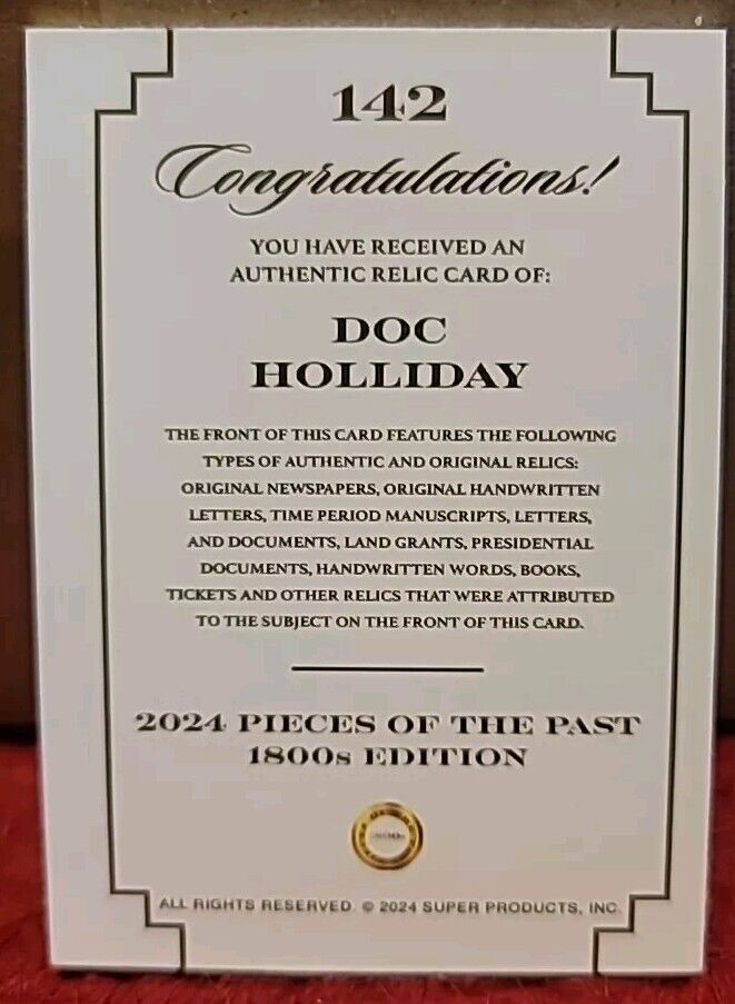 2024 Pieces of the Past 1800s Edition Doc Holliday Written Relic #142