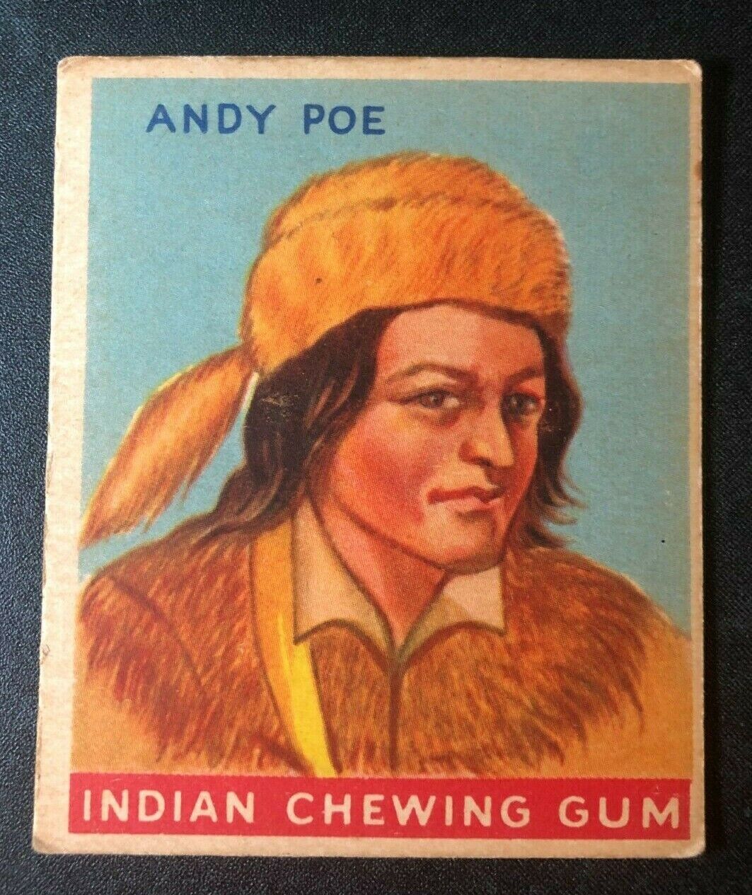 1933 Goudey INDIAN GUM #101 ANDY POE Pioneer - Western Pennsylvania 1700s VG+/EX