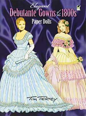 Elegant Debutante Gowns of the 1800s - Paperback, by Tom Tierney - Very Good