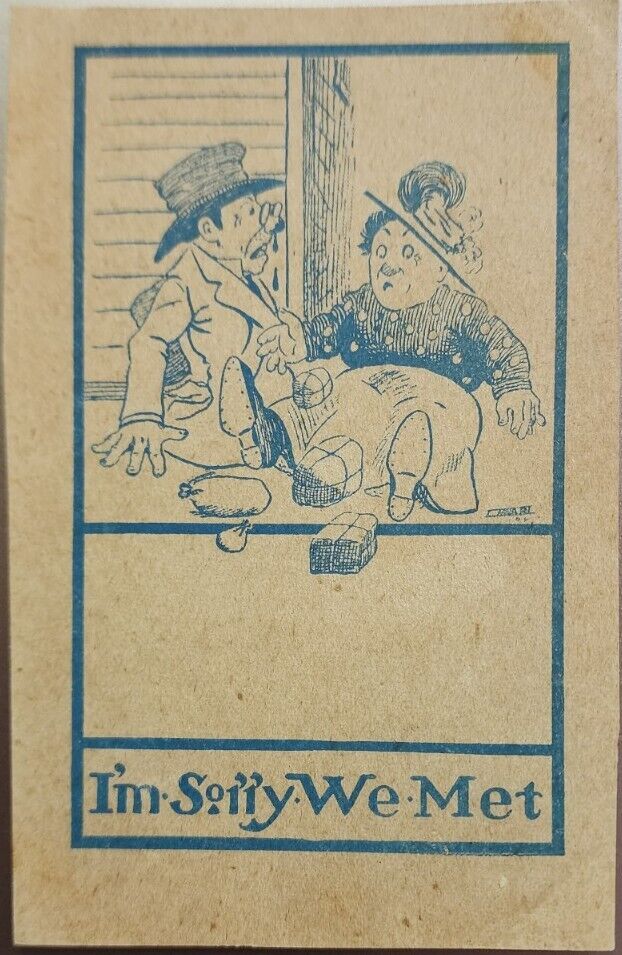 "I'm Sorry We Met" Early 1900s Vintage Humor, Comic Postcard