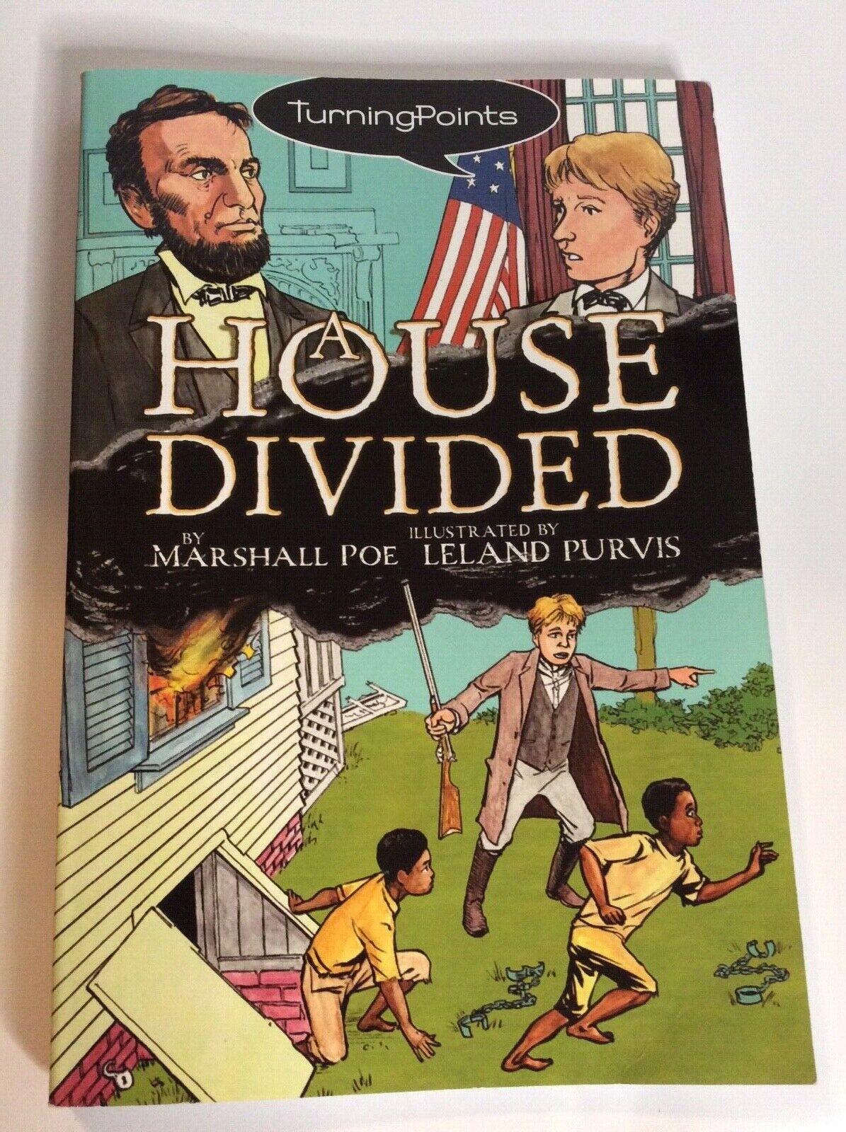 House Divided Paperback Marshall Poe TurningPoints Graphic Novel Lincoln Slavery