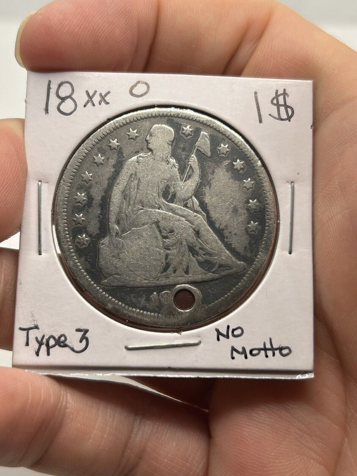 1800s O SEATED LIBERTY SILVER DOLLAR VG+ DETAILS HOLED NICE TYPE COIN