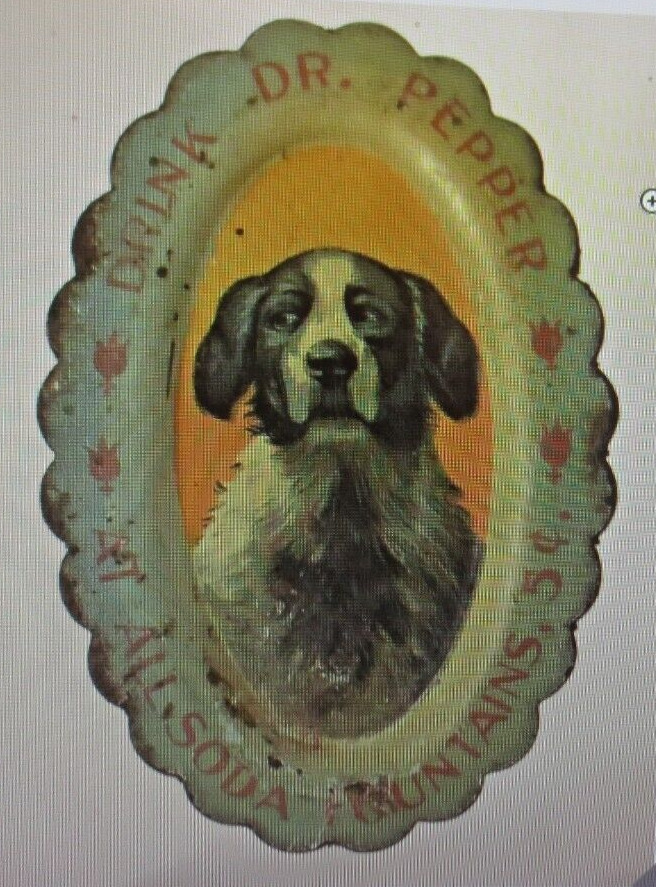 1900s Dr Pepper Advertising Dog Tip Tray