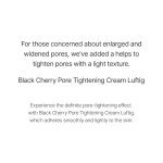 Black Cherry Pore Tightening Cream for Smooth Skin