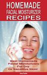 Homemade Moisturizers for Dry or Sensitive Skin