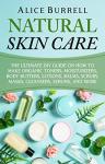 DIY Organic Skin Care: Toners, Masks, Scrubs & More