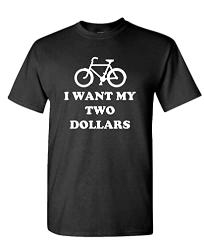 80's Movie Quote: I WANT MY TWO DOLLARS - XL Black T-Shirt