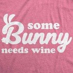 Cute Easter Bunny Needs Wine T-Shirt for Women