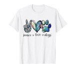 Peace, Love, Dogs: Fun Dog Lover T-Shirt