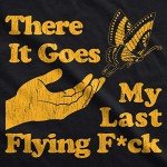 Funny Sarcastic "Last Flying F***" T-Shirt for Women
