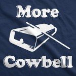 Funny "More Cowbell" T-Shirt for Men - XXL