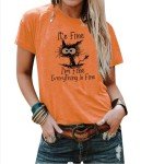 I'm Fine, Everything's Fine Cat T-Shirt for Women