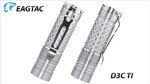 Eagletac D3C Compact Titanium 800 Lumen Flashlight