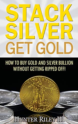 Bullion Buying Guide: Stack Silver Get Gold
