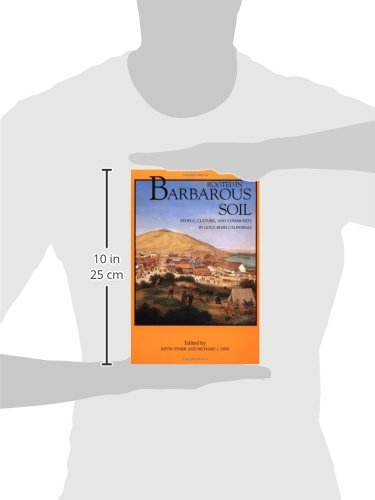 Barbarous Soil: Culture in Gold Rush California