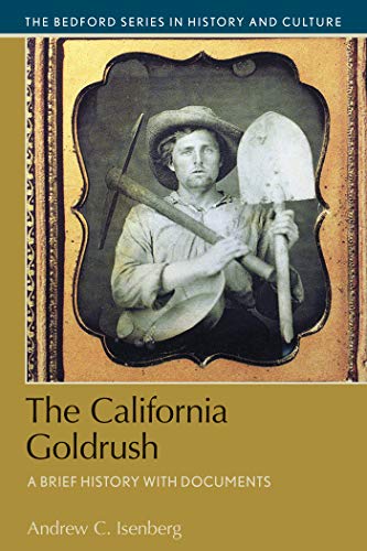 California Gold Rush: Brief History with Documents