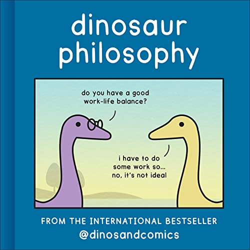 Dinosaur Philosophy by James Stewart Hardcover Book