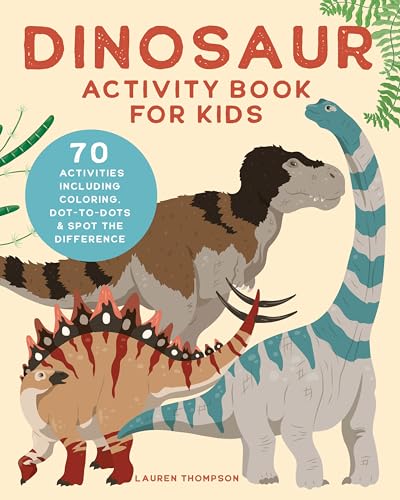 70 Dinosaur Activities Book for Kids