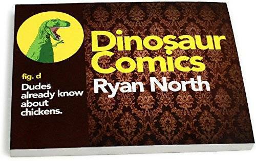 Dinosaur Comics: Dudes & Chickens - Paperback
