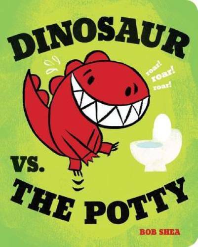 Dinosaur vs. the Potty Board Book