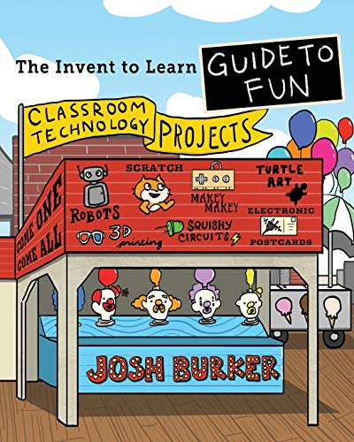 Invent to Learn: STEM Projects for Home Education