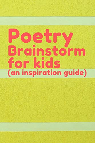 Kids Poetry Brainstorm & Journal: Word & Image Prompts