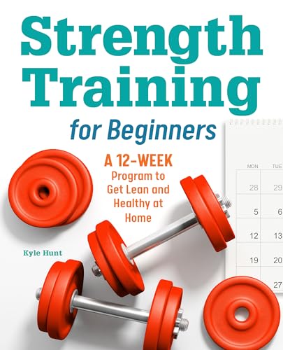 Beginner Strength Training: 12-Week Home Program for Health