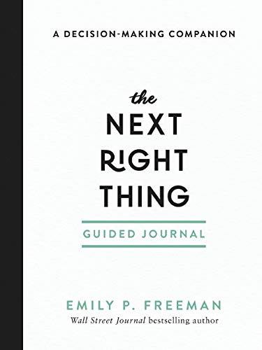 Guided Journal for Decision-Making: The Next Right Thing