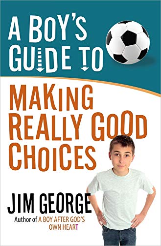 Boy's Guide to Making Good Choices in Homeschooling
