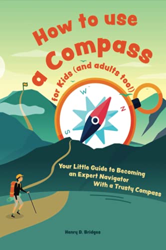 Compass Guide for Kids and Adults: Expert Navigation Made Easy