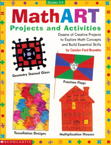 MathART Projects and Activities for Grades 3-5