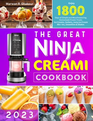 Ninja CREAMi Cookbook 2023: 1800 Days Homemade Treats