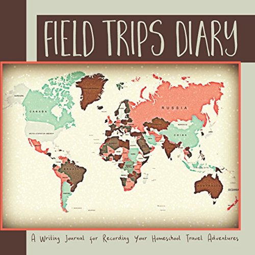 Homeschool Field Trips Writing Journal