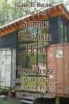 Build Your Own Shipping Container Tiny Home Guide