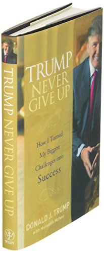 Trump Never Give Up: Overcoming Challenges for Success