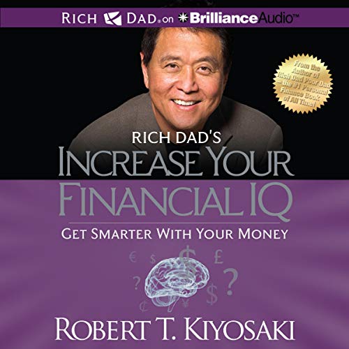 Improve Financial IQ with Rich Dad's Guidance
