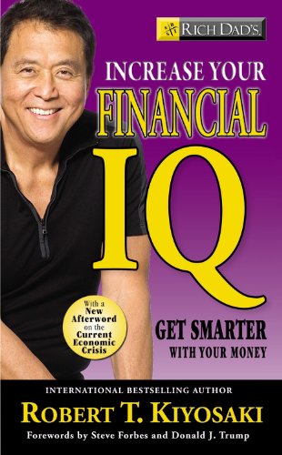 Rich Dad's Financial Intelligence: Maximize Your Wealth