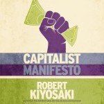 Capitalist Manifesto: A Guide to Modern Capitalism