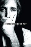 Conversations with Tom Petty: A Musical Journey