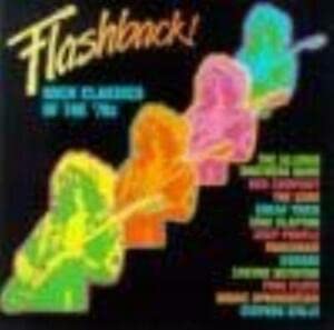 Flashback! Rock Classics of the '70s