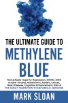 Methylene Blue: A Path to Hope and Healing