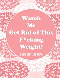 Keto Diet Journal: Track Your Weight Loss Journey