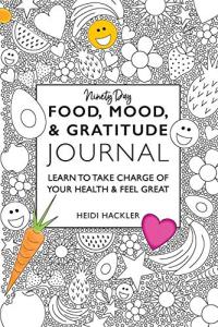 Food, Mood, and Gratitude Journal for Wellness
