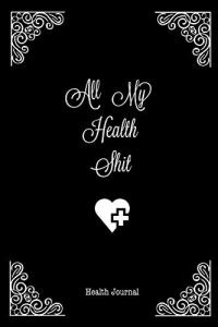 Health Journal for Tracking Wellness and Fitness